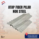 Atap Fiber Pilarmas Nok Steel Area Tangerang